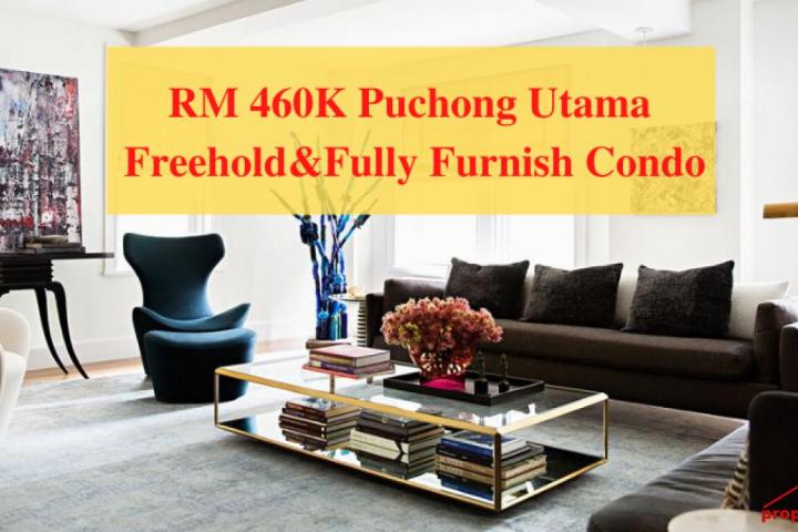 RM 460K Puchong Utama  永久地契&Fully Furnished公寓